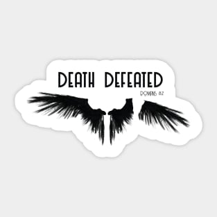 Death Defeated, Romans 8:2, Bible Verse Sticker